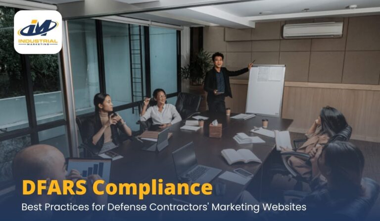 DFARS Compliance: Best Practices for Defense Contractors' Marketing Websites